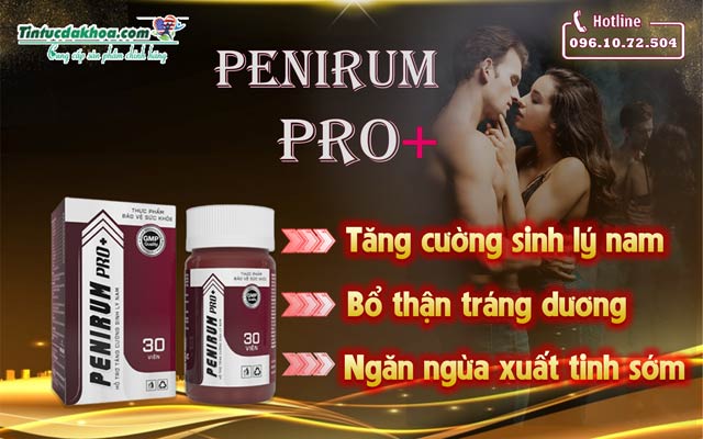 Công dụng của Penirum Pro+